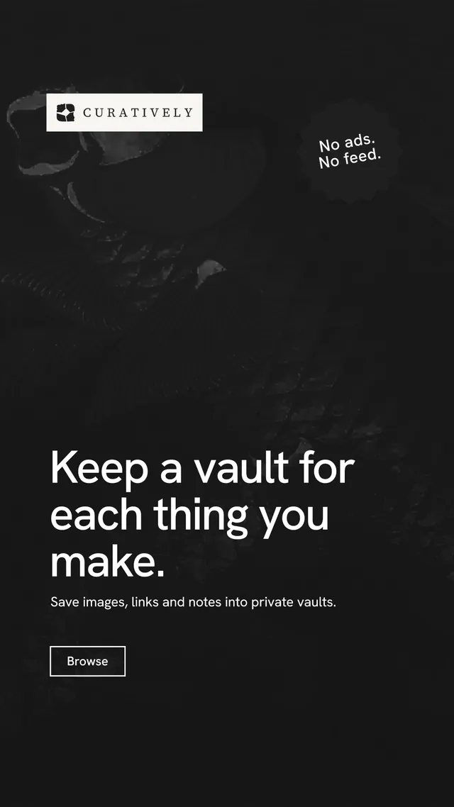 Instagram story for Curatively: "Keep a vault for each thing you make." Editorial style, sticker layout, dark palette in black, grey.