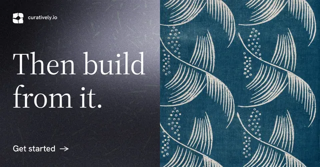 Social ad for Curatively: "Then build from it." Minimal luxury style, bottom layout, dark palette in black, blue, grey.
