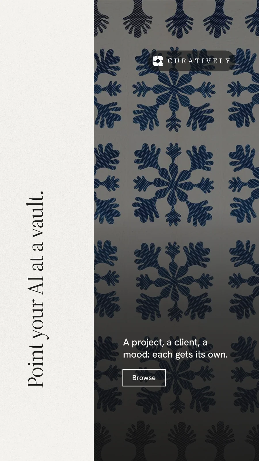 Instagram story for Curatively: "Point your AI at a vault." Editorial style, vertical layout, light palette in grey, black, white.
