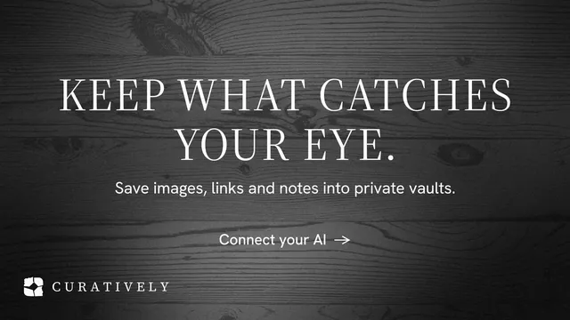 Landscape graphic for Curatively: "Keep what catches your eye." Minimal luxury style, centred layout, dark palette in black, grey.