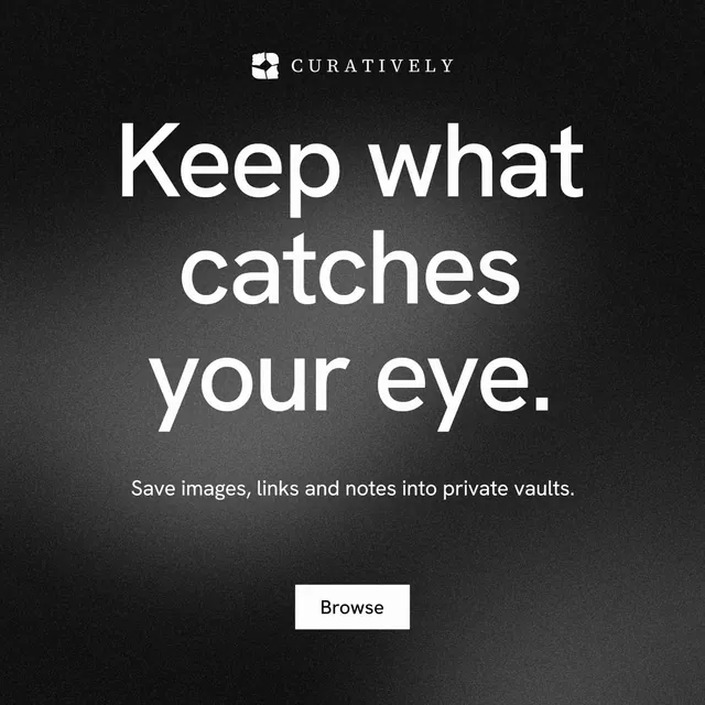 Instagram post for Curatively: "Keep what catches your eye." Swiss style, centred layout, dark palette in black, grey.