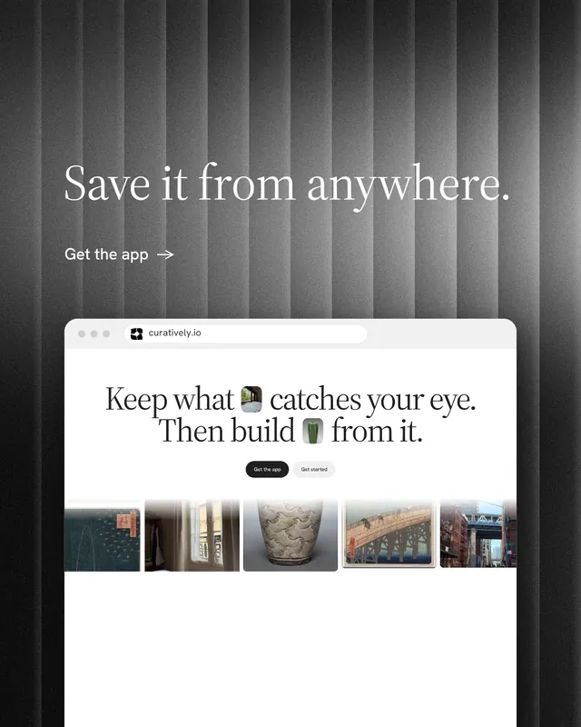 Instagram portrait post for Curatively: "Save it from anywhere." Minimal luxury style, browser layout, light palette in grey, white, black.