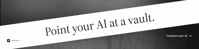 LinkedIn banner for Curatively: "Point your AI at a vault." Minimal luxury style, diagonal layout, light palette in white, grey, black.