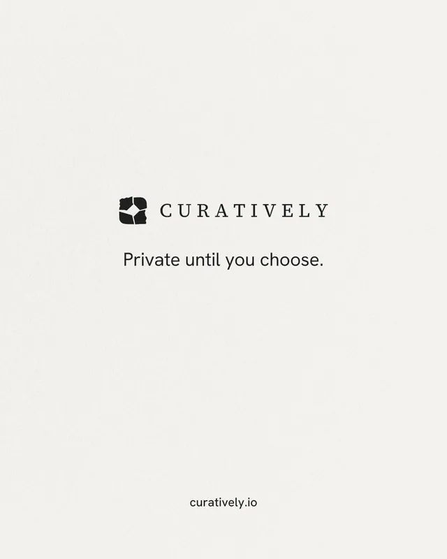 Instagram portrait post for Curatively: "Private until you choose." Editorial style, end card layout, light palette in white.