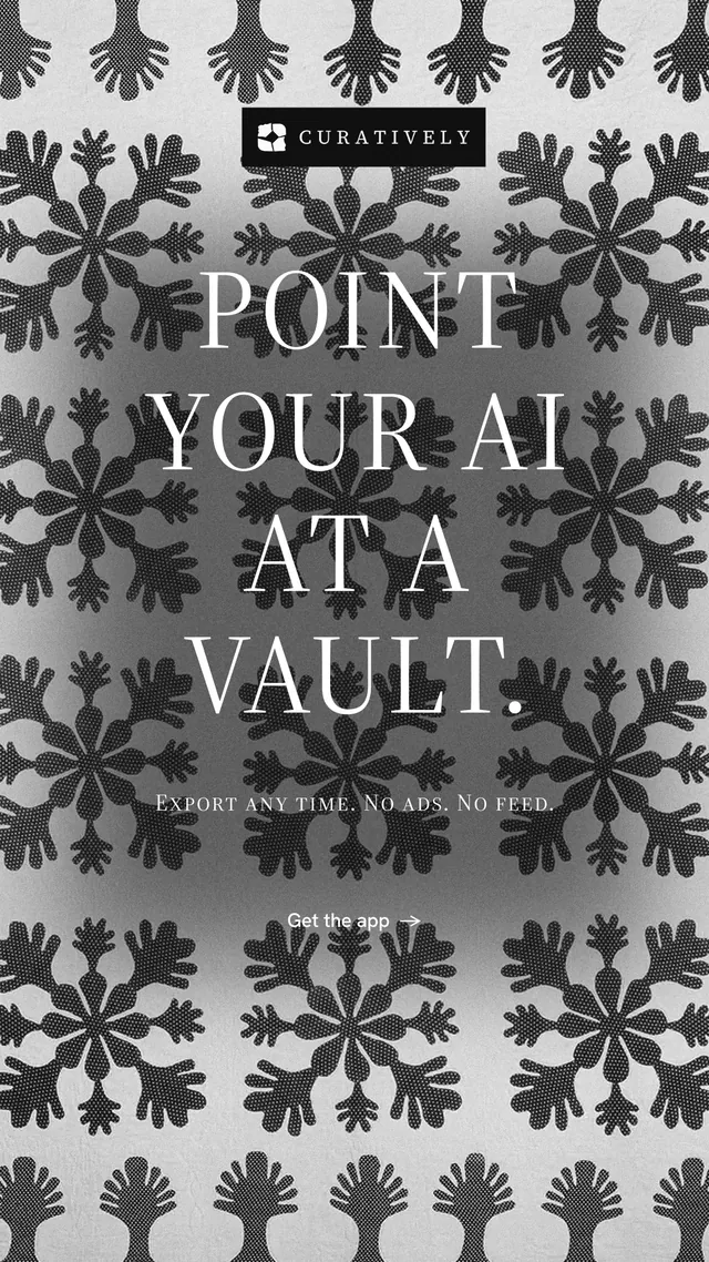 Instagram story for Curatively: "Point your AI at a vault." Editorial style, smallcaps layout, light palette in grey, black, white.