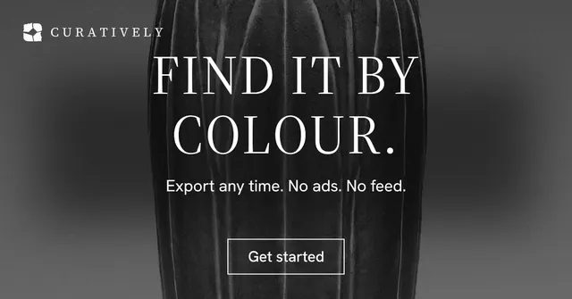 Social ad for Curatively: "Find it by colour." Editorial style, centred layout, dark palette in black, grey.