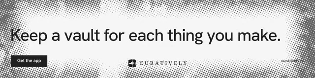 LinkedIn banner for Curatively: "Keep a vault for each thing you make." Split block style, poster layout, light palette in grey, white.