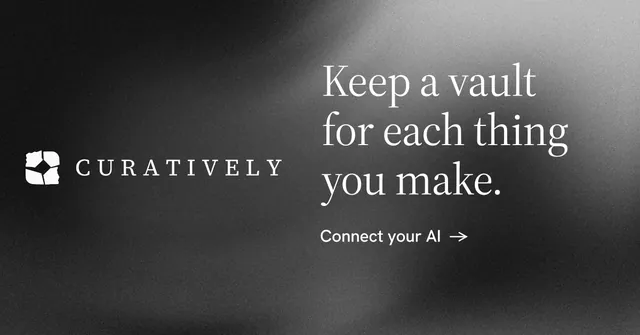 Social ad for Curatively: "Keep a vault for each thing you make." Minimal luxury style, logo hero layout, dark palette in grey, black.