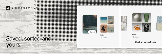 X header for Curatively: "Saved, sorted and yours." Swiss style, image led layout, light palette in white, grey.