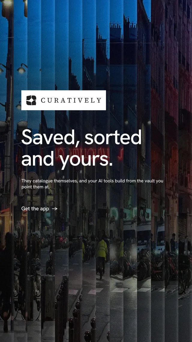 Instagram story for Curatively: "Saved, sorted and yours." Minimal luxury style, announce layout, dark palette in black, blue.