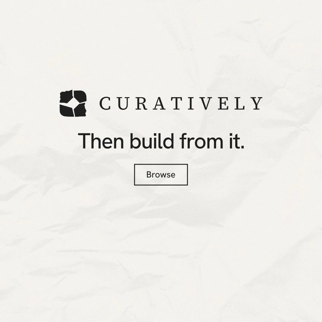 Instagram post for Curatively: "Then build from it." Editorial style, logo hero layout, light palette in white.