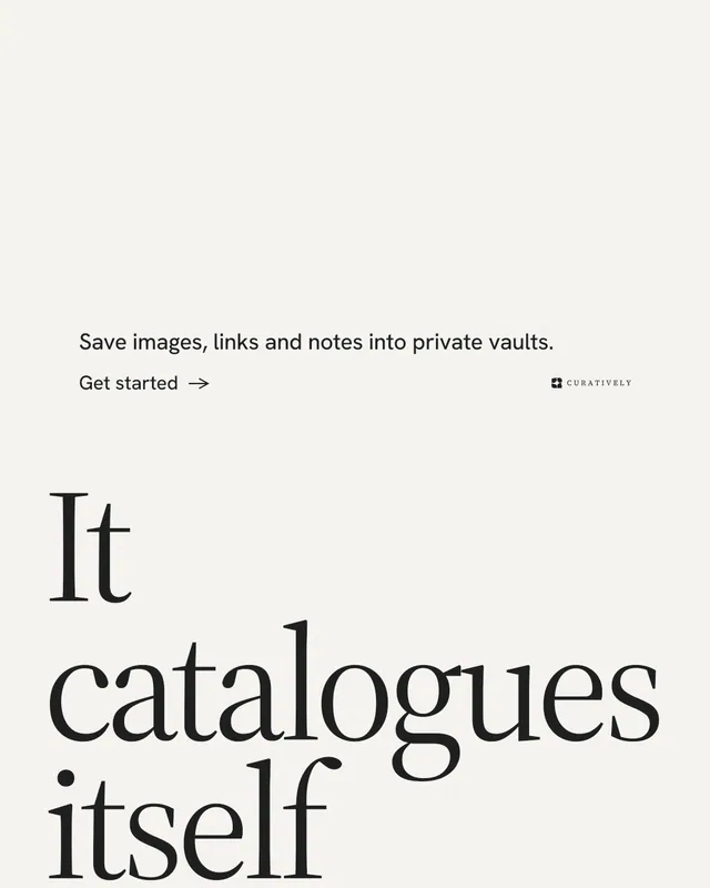 Instagram portrait post for Curatively: "Keep a vault for each thing you make." Minimal luxury style, oversized layout, light palette in white, grey.