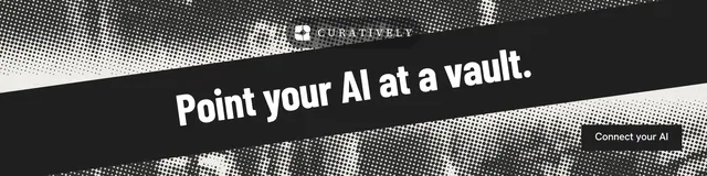 LinkedIn banner for Curatively: "Point your AI at a vault." Retro print style, diagonal layout, dark palette in black, grey.