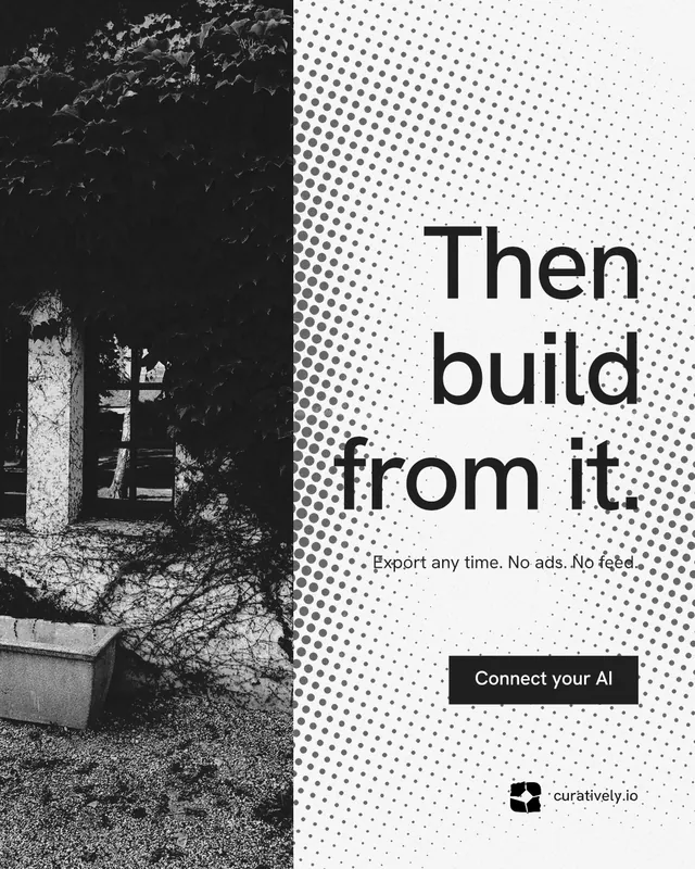 Instagram portrait post for Curatively: "Then build from it." Retro print style, right layout, light palette in black, white, grey.