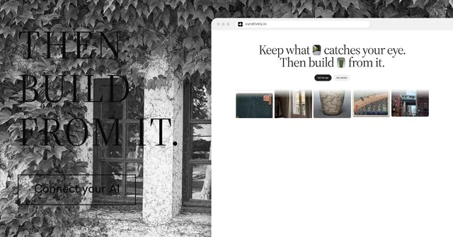 Social ad for Curatively: "Then build from it." Editorial style, browser layout, light palette in white, black, grey.