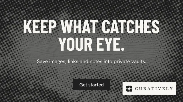 Landscape graphic for Curatively: "Keep what catches your eye." Retro print style, centred layout, dark palette in grey, black.