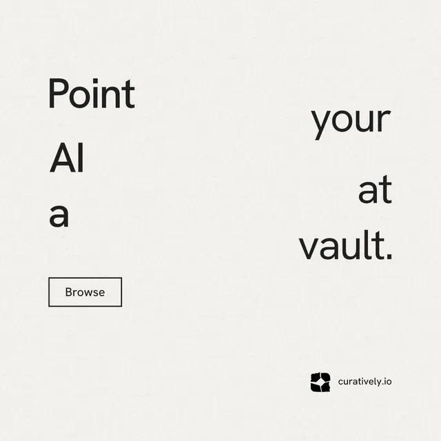 Instagram post for Curatively: "Point your AI at a vault." Editorial style, stacked layout, light palette in white.