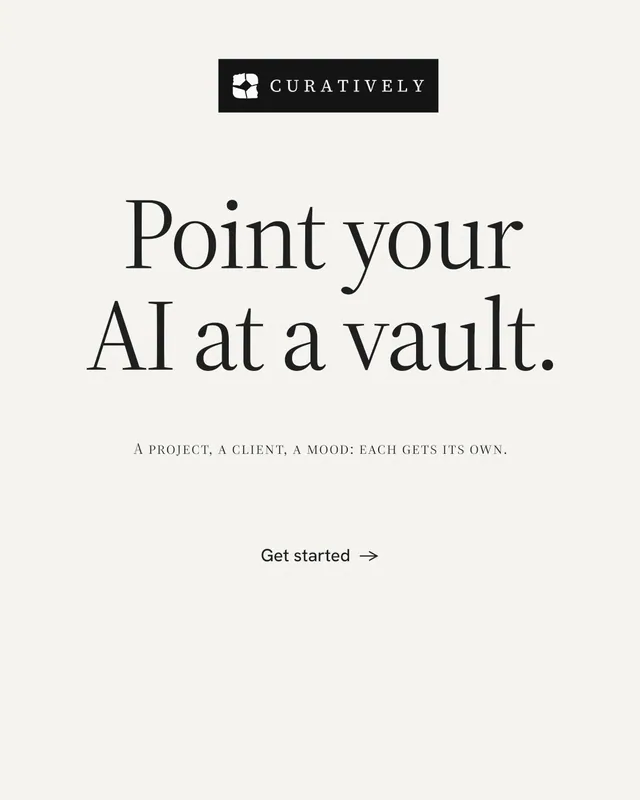 Instagram portrait post for Curatively: "Point your AI at a vault." Editorial style, smallcaps layout, light palette in white, grey.