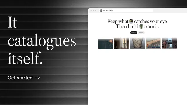Landscape graphic for Curatively: "It catalogues itself." Minimal luxury style, browser layout, light palette in white, black, grey.