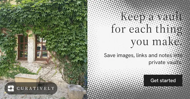 Social ad for Curatively: "Keep a vault for each thing you make." Split block style, right layout, light palette in white, green, grey.