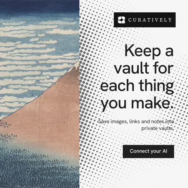 Instagram post for Curatively: "Keep a vault for each thing you make." Swiss style, right layout, light palette in grey, white.