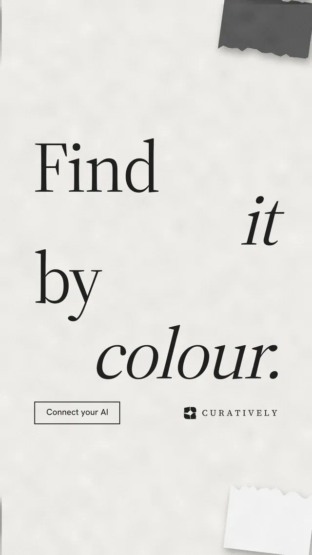 Instagram story for Curatively: "Find it by colour." Editorial style, stacked layout, light palette in white, grey.