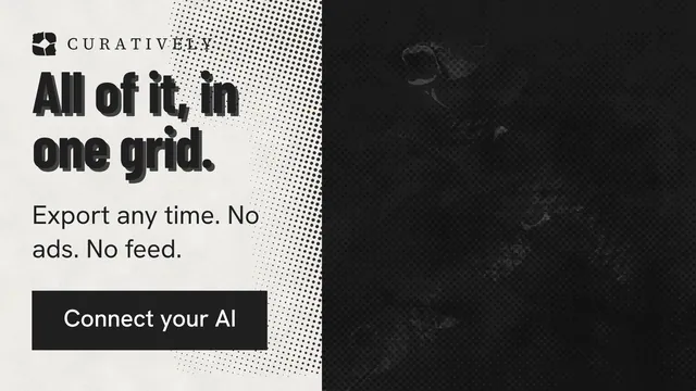 Landscape graphic for Curatively: "All of it, in one grid." Retro print style, skeleton layout, dark palette in black, white, grey.