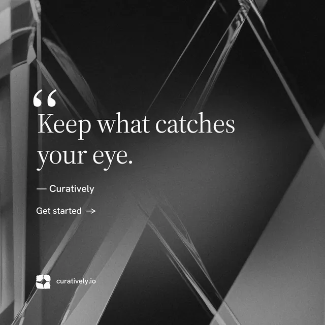 Instagram post for Curatively: "Save it from anywhere." Minimal luxury style, quote layout, dark palette in grey, black.