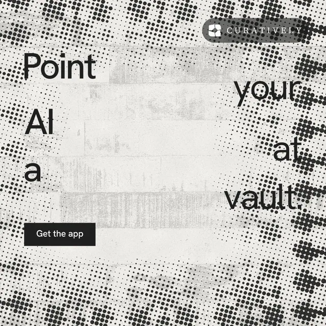 Instagram post for Curatively: "Point your AI at a vault." Swiss style, stacked layout, light palette in white, grey.