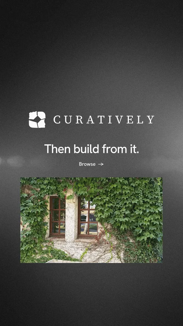 Instagram story for Curatively: "Then build from it." Minimal luxury style, logo hero layout, dark palette in black, grey.