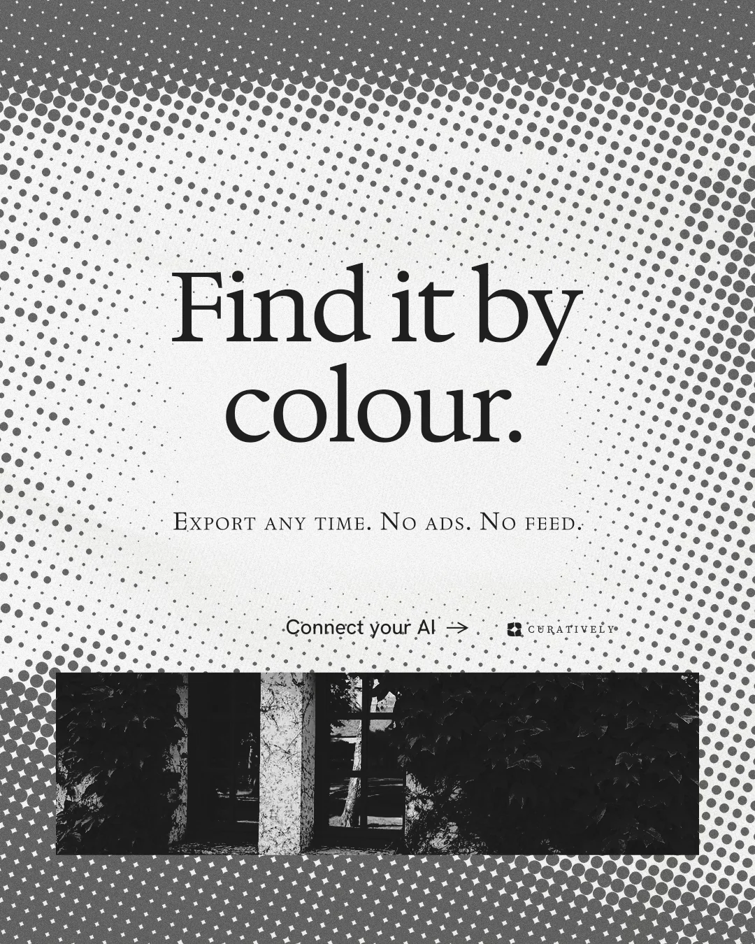 Instagram portrait post for Curatively: "Find it by colour." Swiss style, smallcaps layout, light palette in white, grey, black.