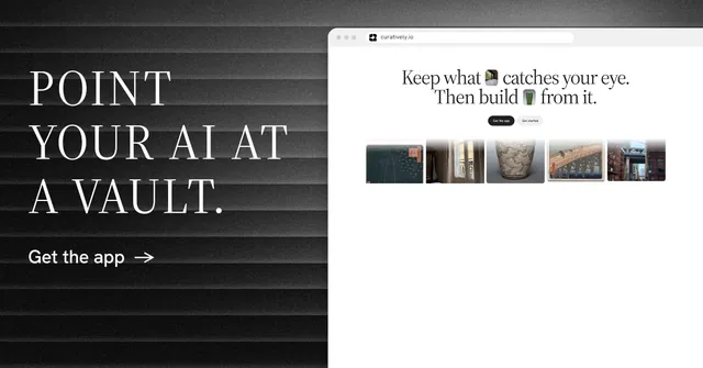 Social ad for Curatively: "Point your AI at a vault." Minimal luxury style, browser layout, light palette in white, black, grey.