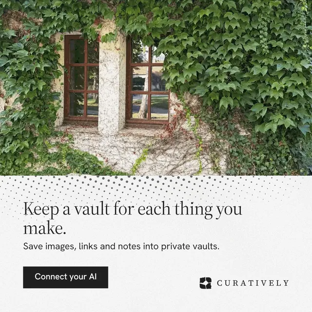Instagram post for Curatively: "Keep a vault for each thing you make." Split block style, bottom layout, light palette in green, white.