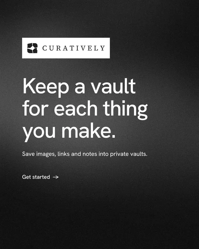 Instagram portrait post for Curatively: "Keep a vault for each thing you make." Minimal luxury style, announce layout, dark palette in black, grey.