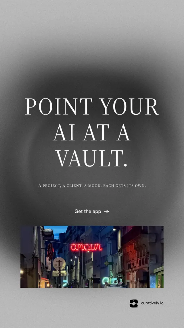 Instagram story for Curatively: "Point your AI at a vault." Minimal luxury style, smallcaps layout, dark palette in grey, black.