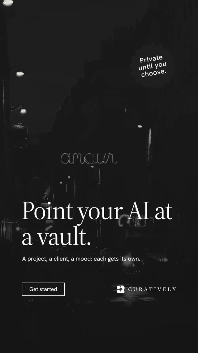 Instagram story for Curatively: "Point your AI at a vault." Editorial style, sticker layout, dark palette in black.