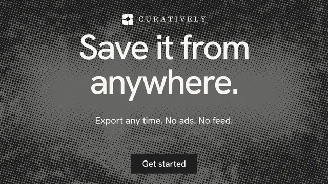 Landscape graphic for Curatively: "Save it from anywhere." Swiss style, centred layout, dark palette in grey, black.