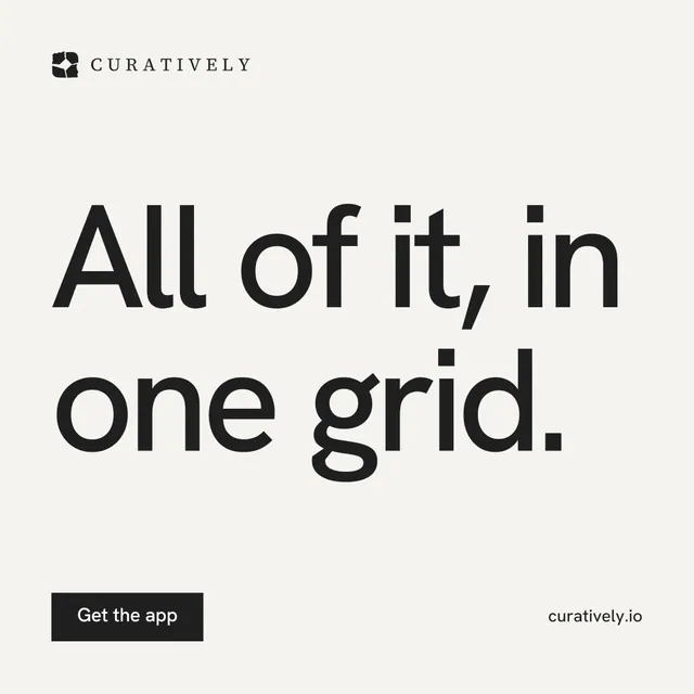 Instagram post for Curatively: "All of it, in one grid." Swiss style, poster layout, light palette in white, grey.