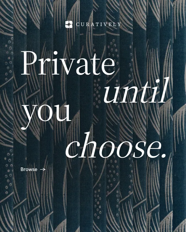 Instagram portrait post for Curatively: "Private until you choose." Minimal luxury style, stacked layout, dark palette in blue, black, grey.