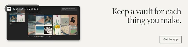 LinkedIn banner for Curatively: "Keep a vault for each thing you make." Editorial style, right layout, light palette in white, black, grey.