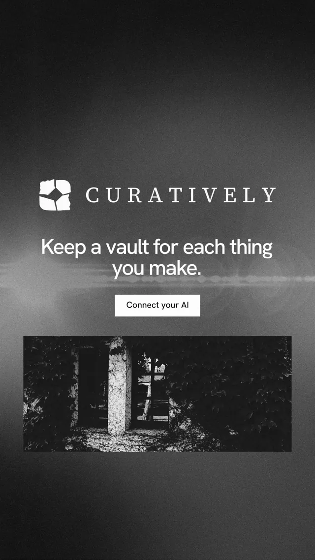 Instagram story for Curatively: "Keep a vault for each thing you make." Swiss style, logo hero layout, dark palette in grey, black.