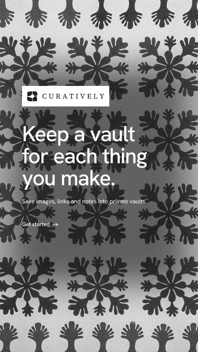 Instagram story for Curatively: "Keep a vault for each thing you make." Minimal luxury style, announce layout, light palette in grey, black, white.