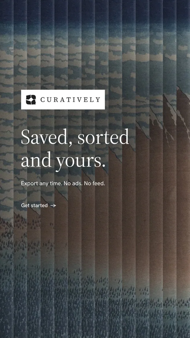 Instagram story for Curatively: "Saved, sorted and yours." Minimal luxury style, announce layout, dark palette in grey, black.