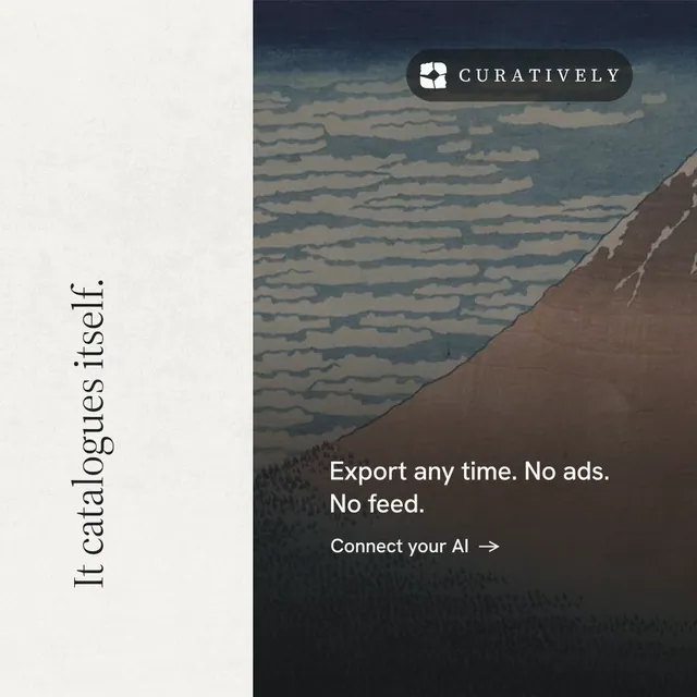 Instagram post for Curatively: "It catalogues itself." Minimal luxury style, vertical layout, light palette in grey, black, white.