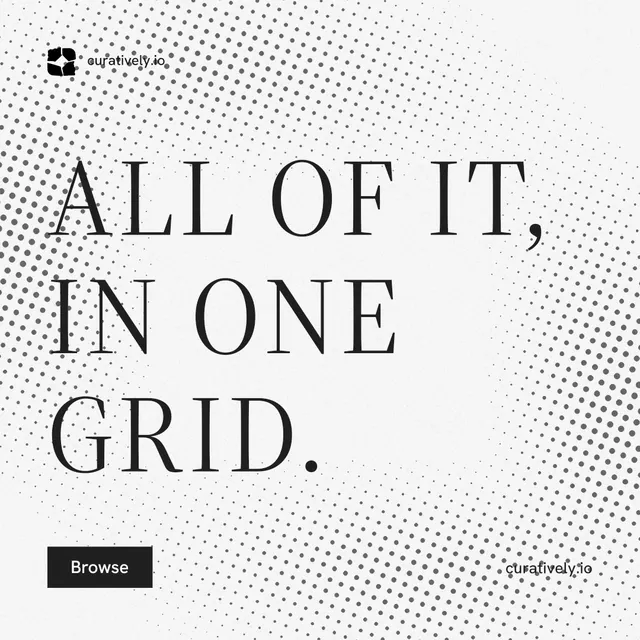 Instagram post for Curatively: "All of it, in one grid." Split block style, poster layout, light palette in white, grey.