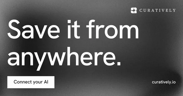 Social ad for Curatively: "Save it from anywhere." Swiss style, poster layout, dark palette in black, grey.