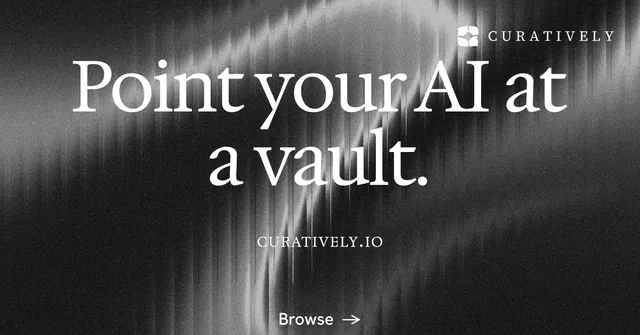 Social ad for Curatively: "Point your AI at a vault." Minimal luxury style, smallcaps layout, dark palette in black, grey.