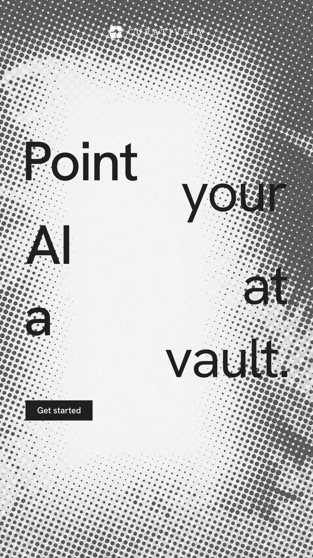 Instagram story for Curatively: "Point your AI at a vault." Retro print style, stacked layout, light palette in grey, white.