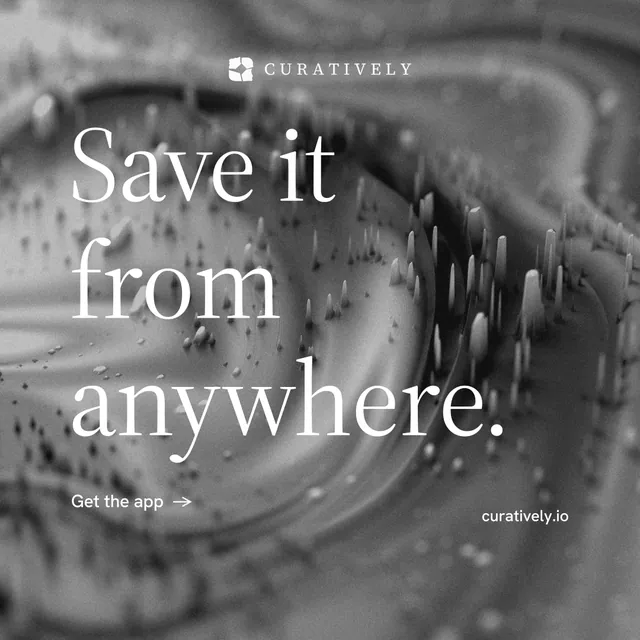Instagram post for Curatively: "Save it from anywhere." Minimal luxury style, poster layout, dark palette in grey, black.