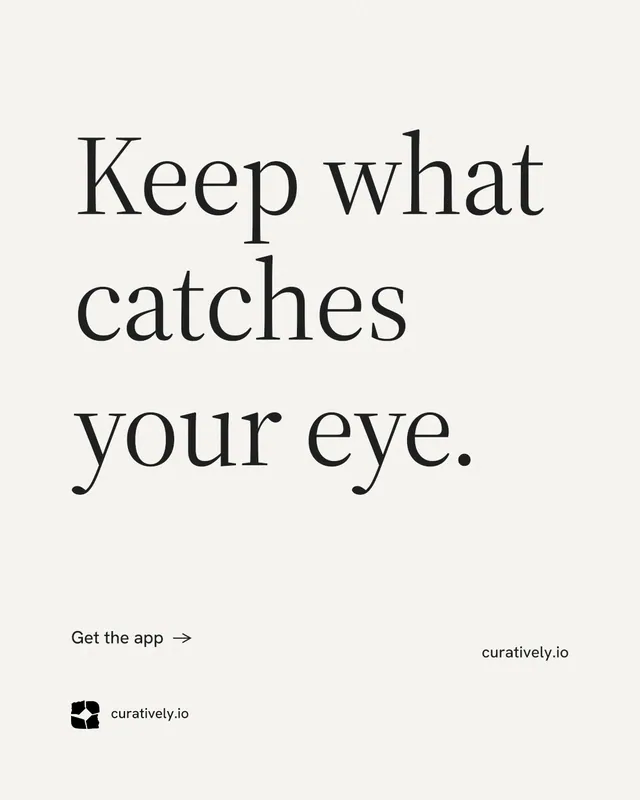 Instagram portrait post for Curatively: "Keep what catches your eye." Minimal luxury style, poster layout, light palette in white, grey.